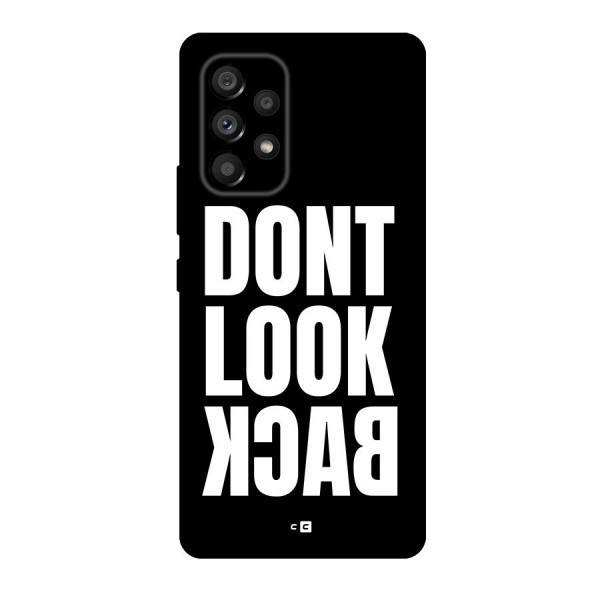 Dont Look Back Back Case for Galaxy A53 5G