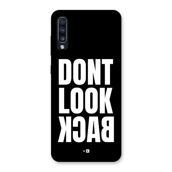 Dont Look Back Back Case for Galaxy A70