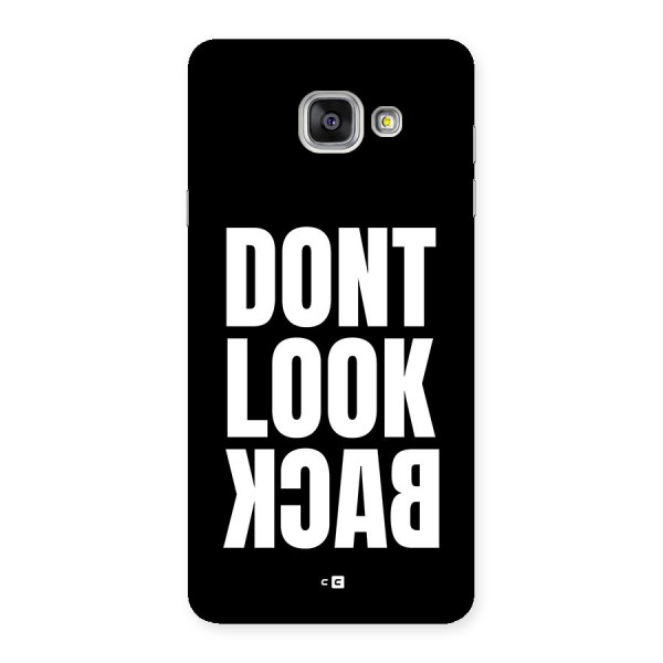 Dont Look Back Back Case for Galaxy A7 (2016)