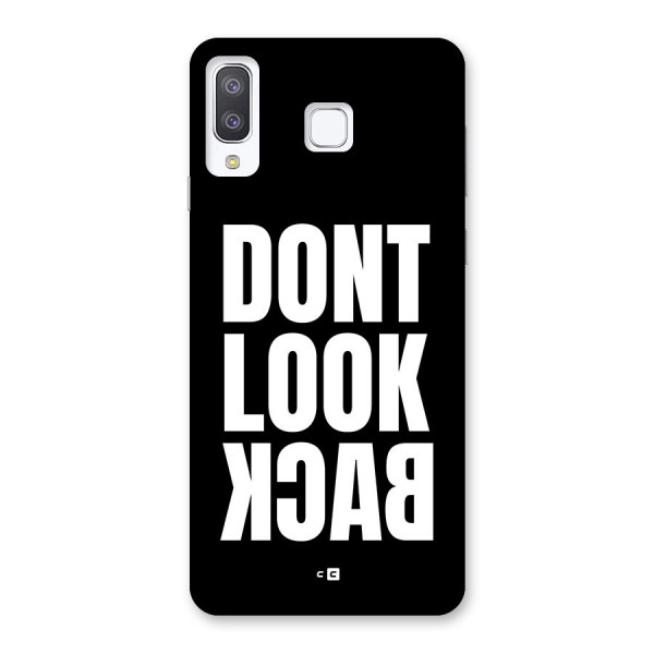 Dont Look Back Back Case for Galaxy A8 Star