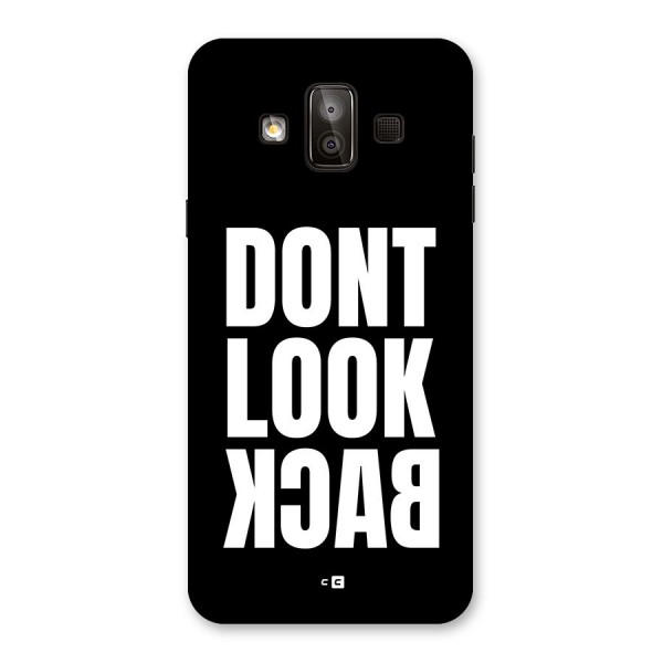 Dont Look Back Back Case for Galaxy J7 Duo