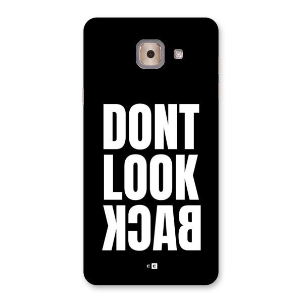 Dont Look Back Back Case for Galaxy J7 Max