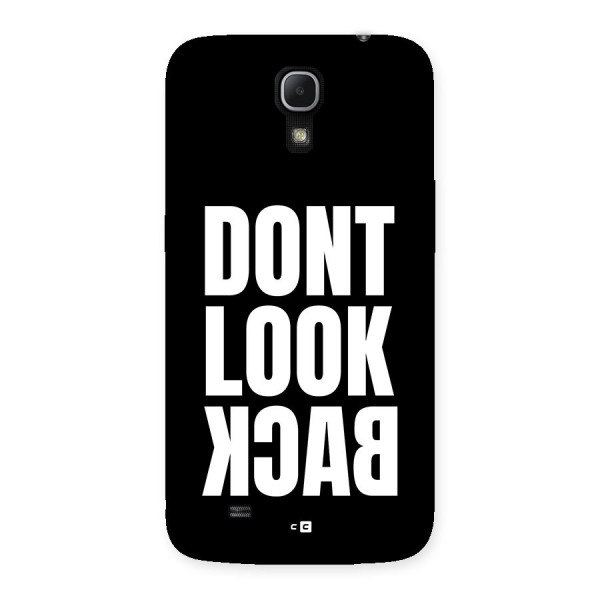 Dont Look Back Back Case for Galaxy Mega 6.3