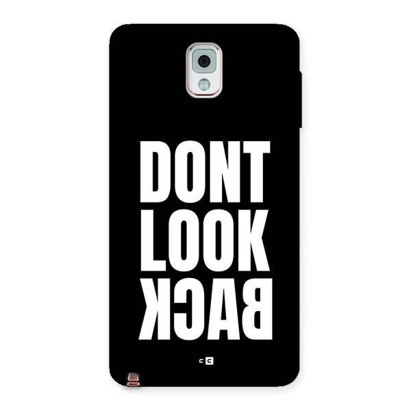 Dont Look Back Back Case for Galaxy Note 3