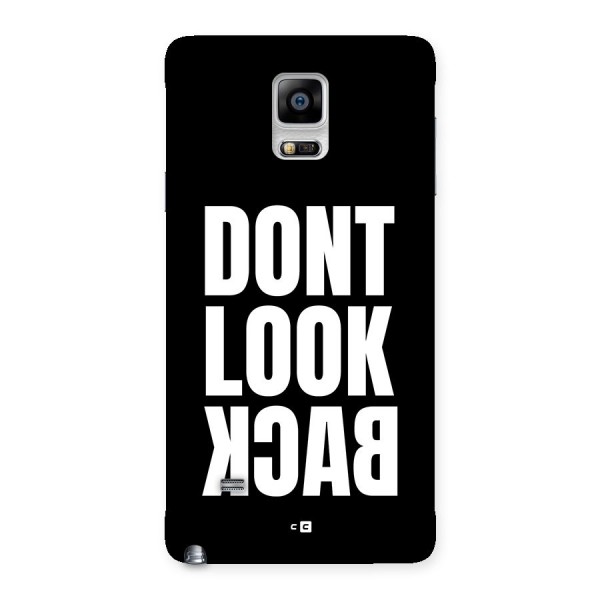 Dont Look Back Back Case for Galaxy Note 4