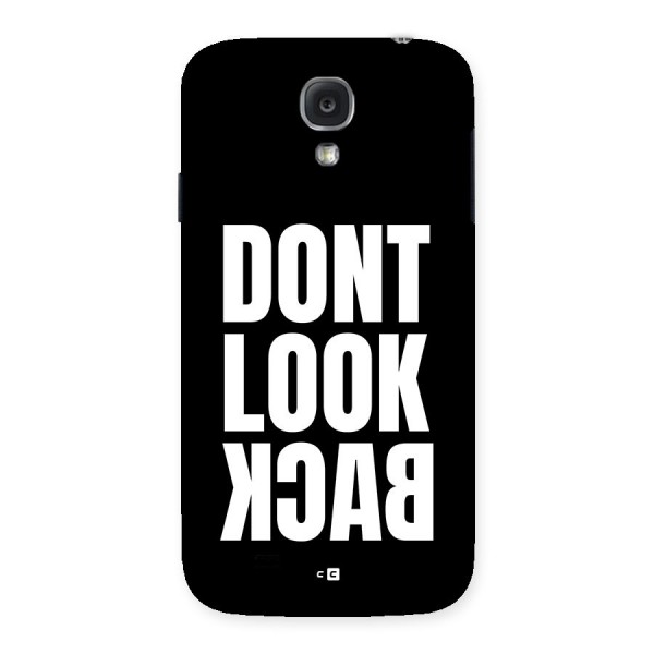 Dont Look Back Back Case for Galaxy S4