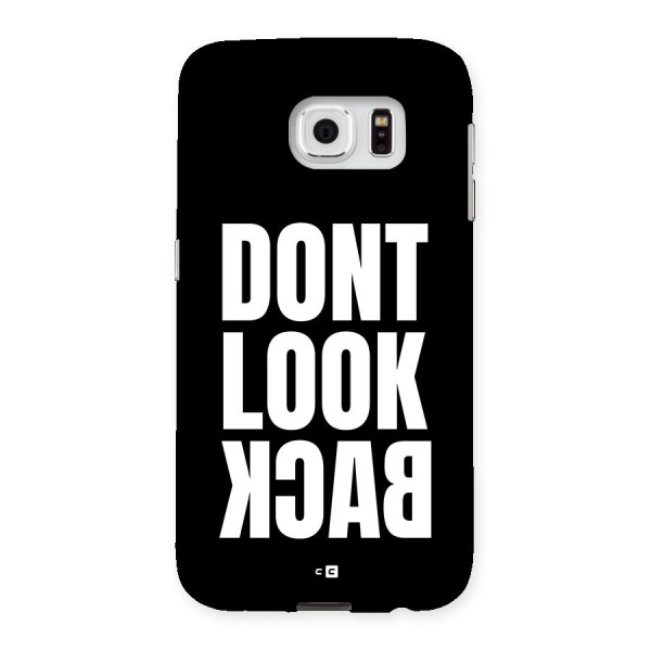 Dont Look Back Back Case for Galaxy S6