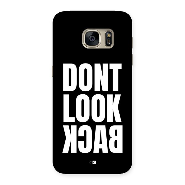 Dont Look Back Back Case for Galaxy S7