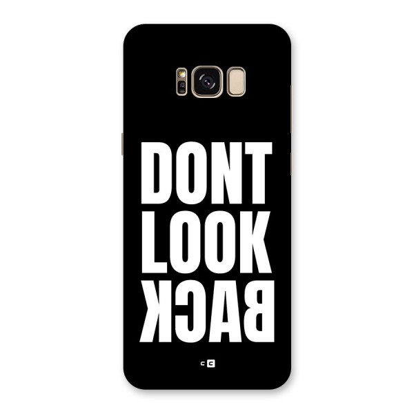 Dont Look Back Back Case for Galaxy S8 Plus