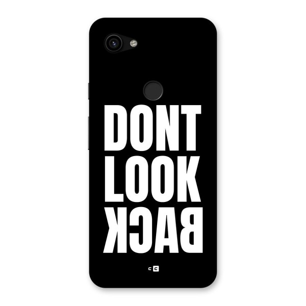 Dont Look Back Back Case for Google Pixel 3a XL