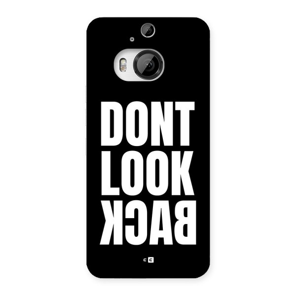 Dont Look Back Back Case for HTC One M9 Plus