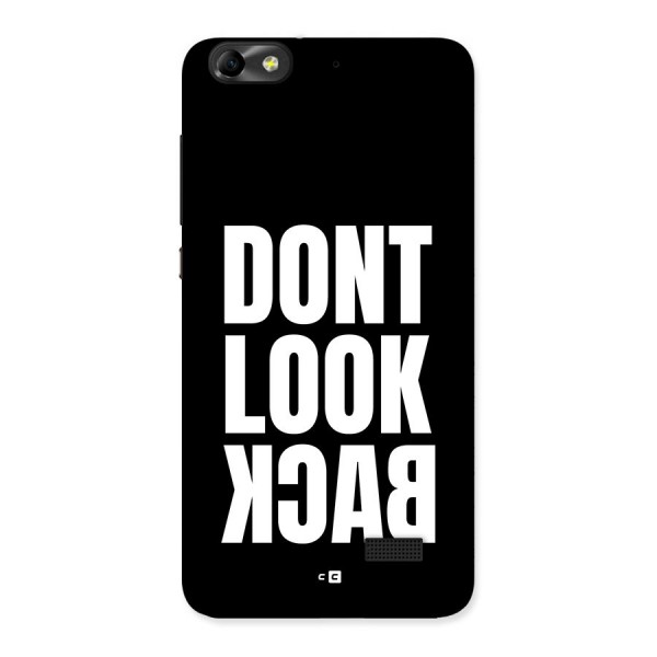 Dont Look Back Back Case for Honor 4C