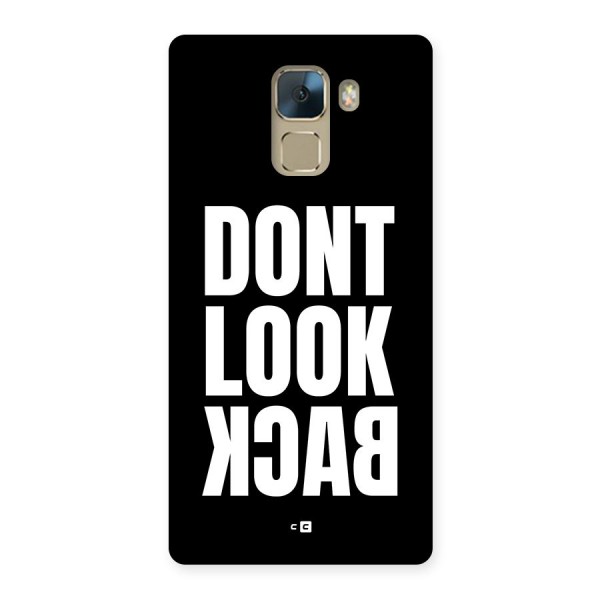 Dont Look Back Back Case for Honor 7