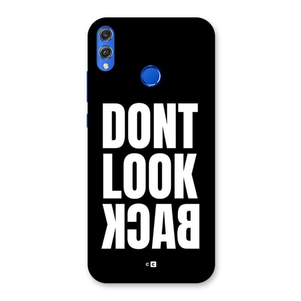 Dont Look Back Back Case for Honor 8X