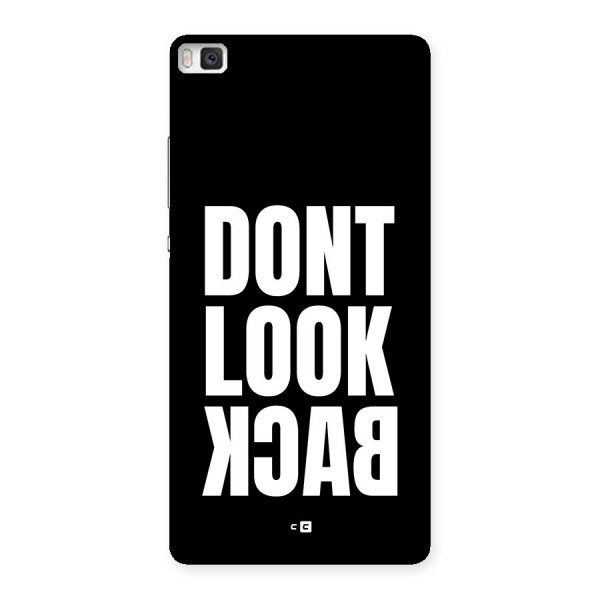 Dont Look Back Back Case for Huawei P8