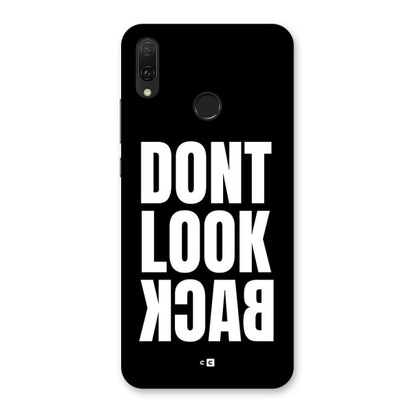 Dont Look Back Back Case for Huawei Y9 (2019)