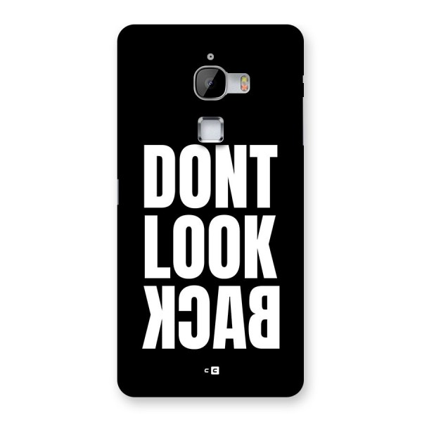 Dont Look Back Back Case for LeTV Le Max