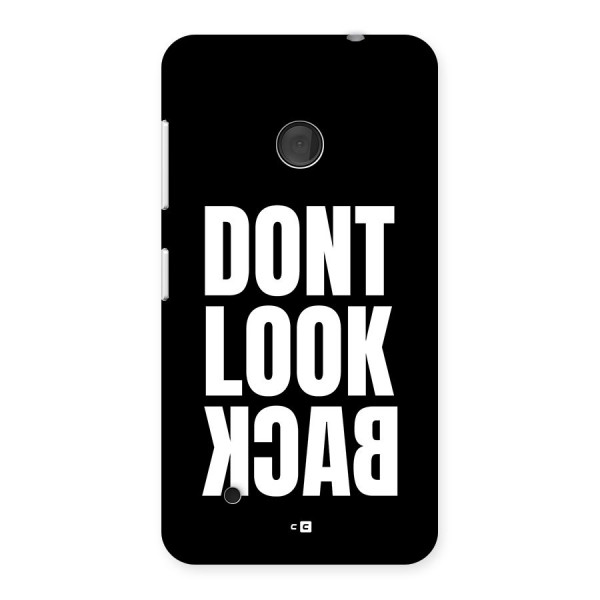 Dont Look Back Back Case for Lumia 530