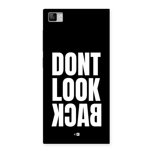 Dont Look Back Back Case for Mi3