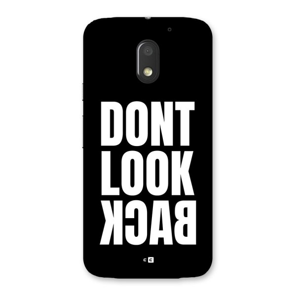 Dont Look Back Back Case for Moto E3 Power