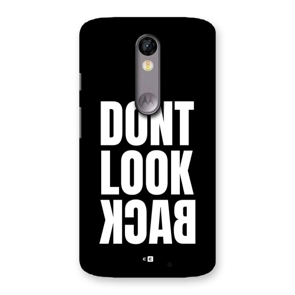 Dont Look Back Back Case for Moto X Force