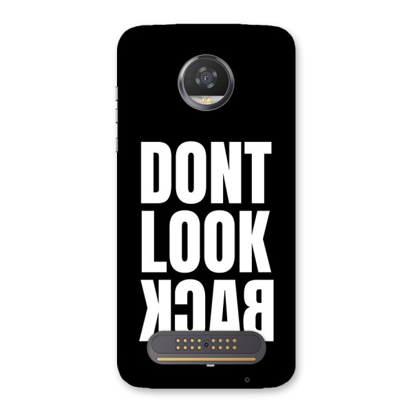 Dont Look Back Back Case for Moto Z2 Play