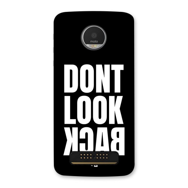 Dont Look Back Back Case for Moto Z Play