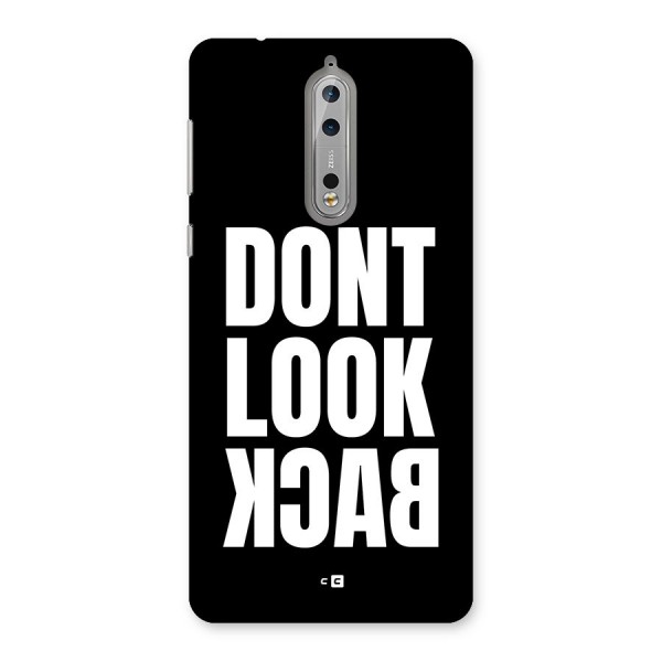 Dont Look Back Back Case for Nokia 8