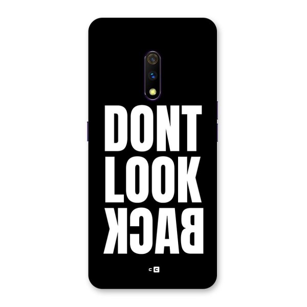 Dont Look Back Back Case for Realme X