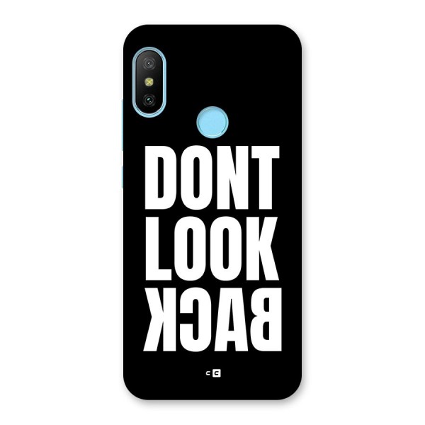 Dont Look Back Back Case for Redmi 6 Pro