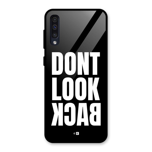 Dont Look Back Glass Back Case for Galaxy A50