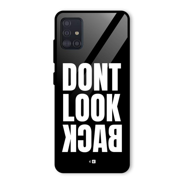 Dont Look Back Glass Back Case for Galaxy A51