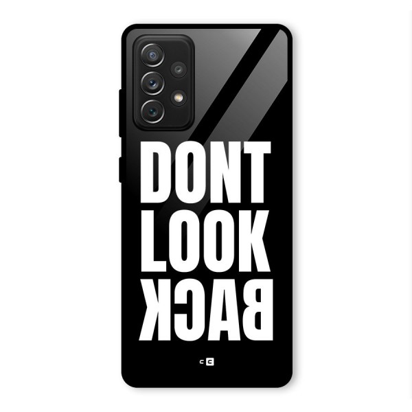 Dont Look Back Glass Back Case for Galaxy A72