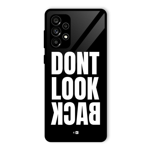 Dont Look Back Glass Back Case for Galaxy A73 5G