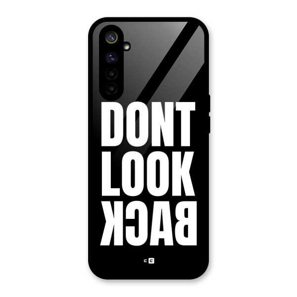 Dont Look Back Glass Back Case for Realme 6