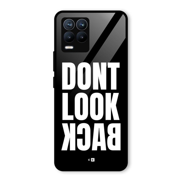 Dont Look Back Glass Back Case for Realme 8