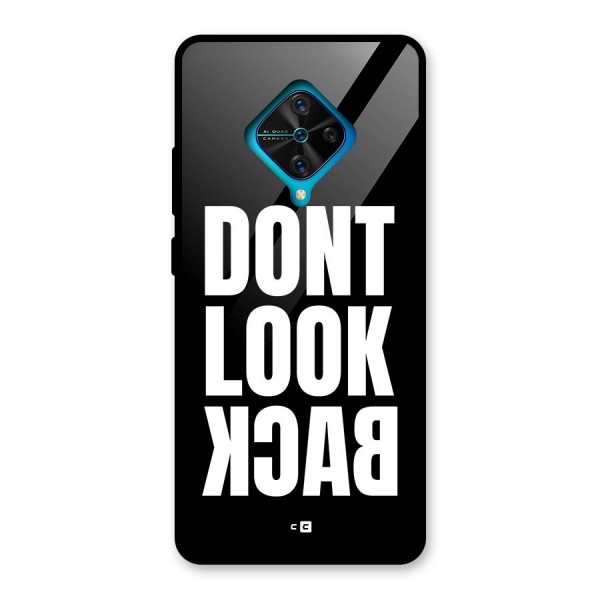 Dont Look Back Glass Back Case for Vivo S1 Pro