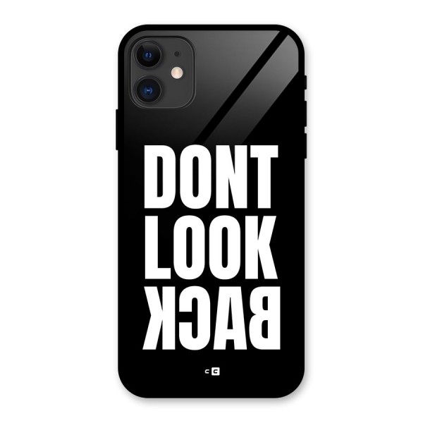 Dont Look Back Glass Back Case for iPhone 11