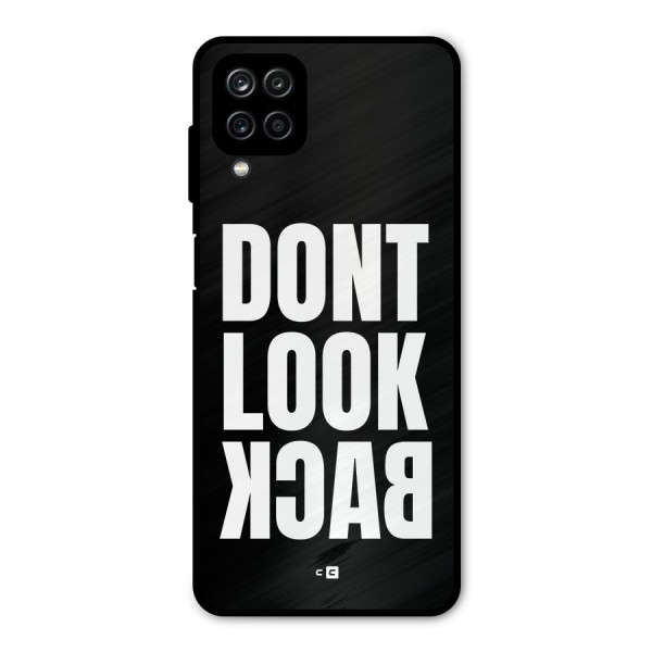 Dont Look Back Metal Back Case for Galaxy A12