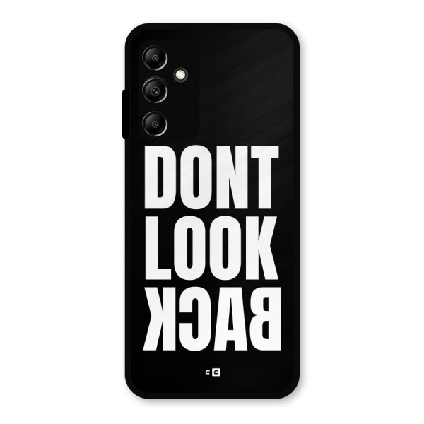 Dont Look Back Metal Back Case for Galaxy A14 5G