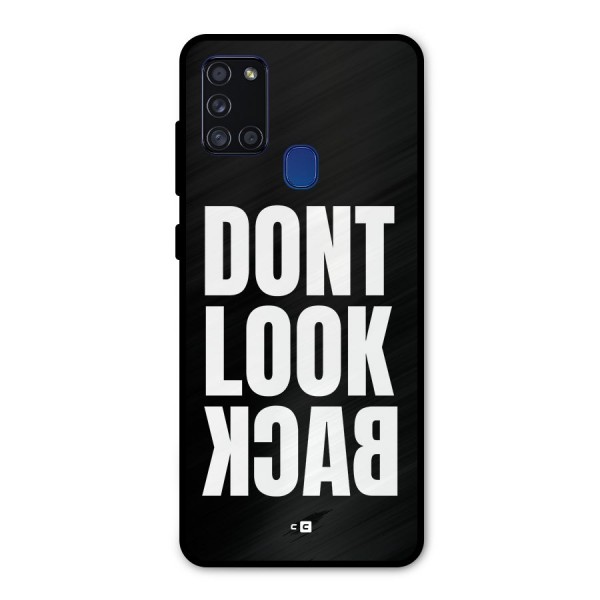 Dont Look Back Metal Back Case for Galaxy A21s