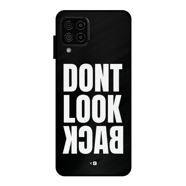 Dont Look Back Metal Back Case for Galaxy A22 4G