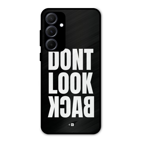 Dont Look Back Metal Back Case for Galaxy A35