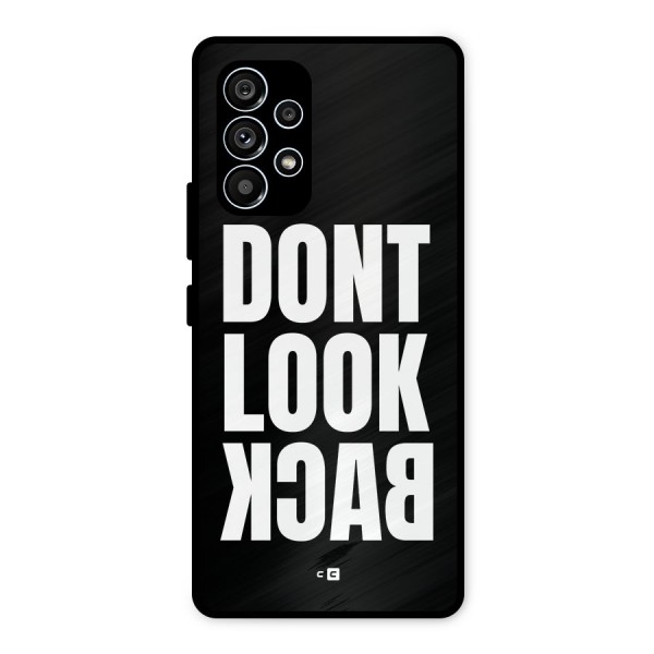 Dont Look Back Metal Back Case for Galaxy A53 5G