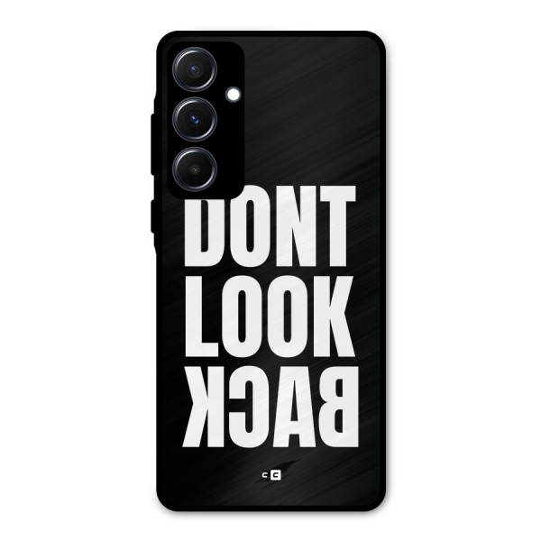 Dont Look Back Metal Back Case for Galaxy A55