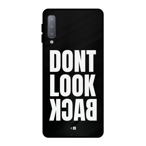 Dont Look Back Metal Back Case for Galaxy A7 (2018)