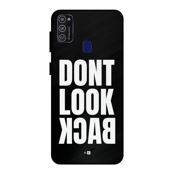 Dont Look Back Metal Back Case for Galaxy M21