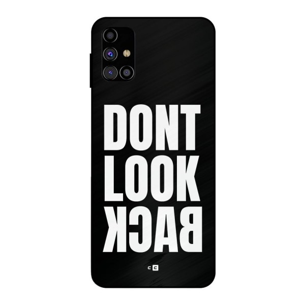 Dont Look Back Metal Back Case for Galaxy M31s