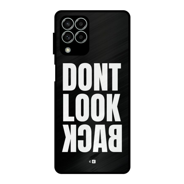 Dont Look Back Metal Back Case for Galaxy M33