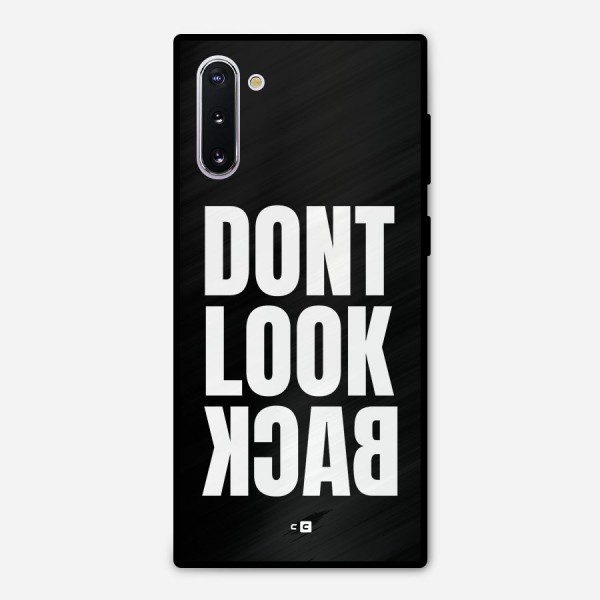 Dont Look Back Metal Back Case for Galaxy Note 10